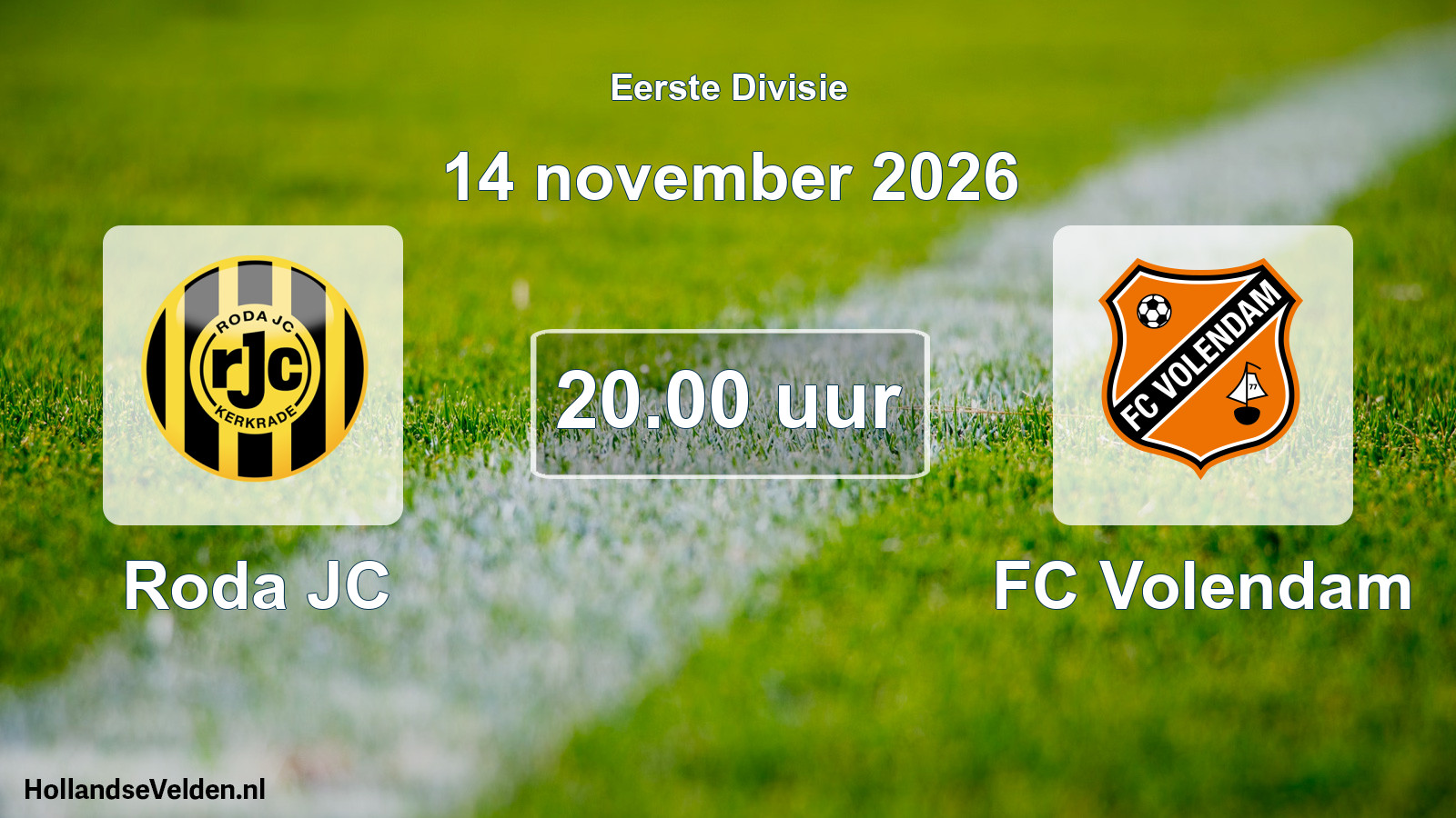 Geplande wedstrijd: Roda JC - FC Volendam (14 november 2026)