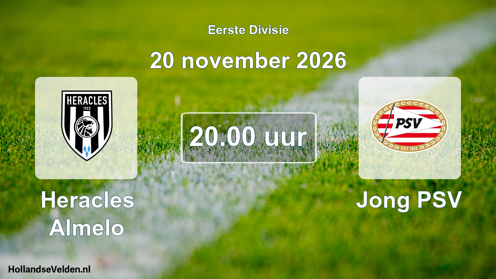 Geplande wedstrijd: Heracles Almelo - Jong PSV (20 november 2026)
