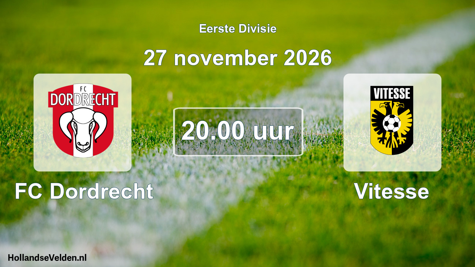 Geplande wedstrijd: FC Dordrecht - Vitesse (27 november 2026)