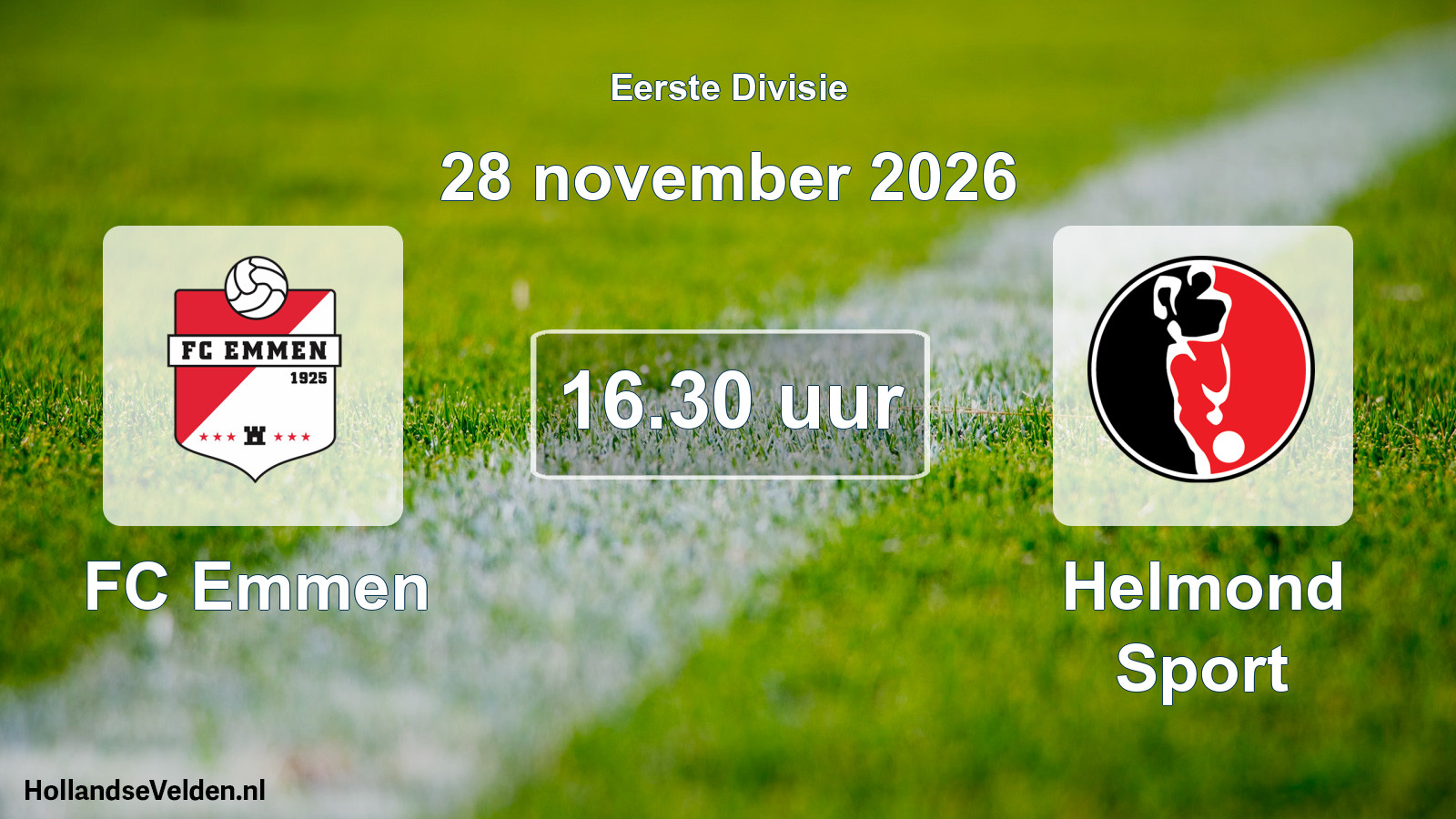 Geplande wedstrijd: FC Emmen - Helmond Sport (28 november 2026)