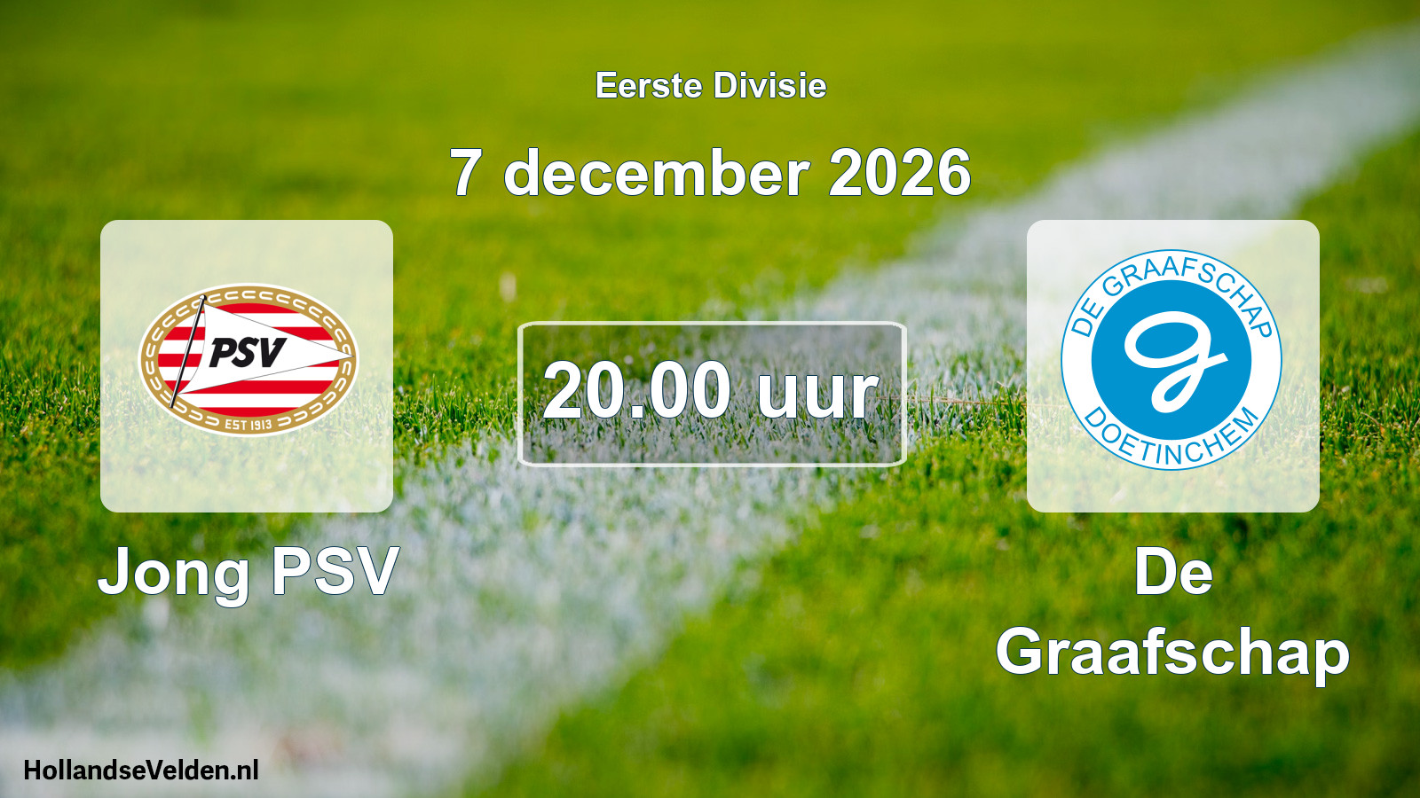 Geplande wedstrijd: Jong PSV - De Graafschap (7 december 2026)