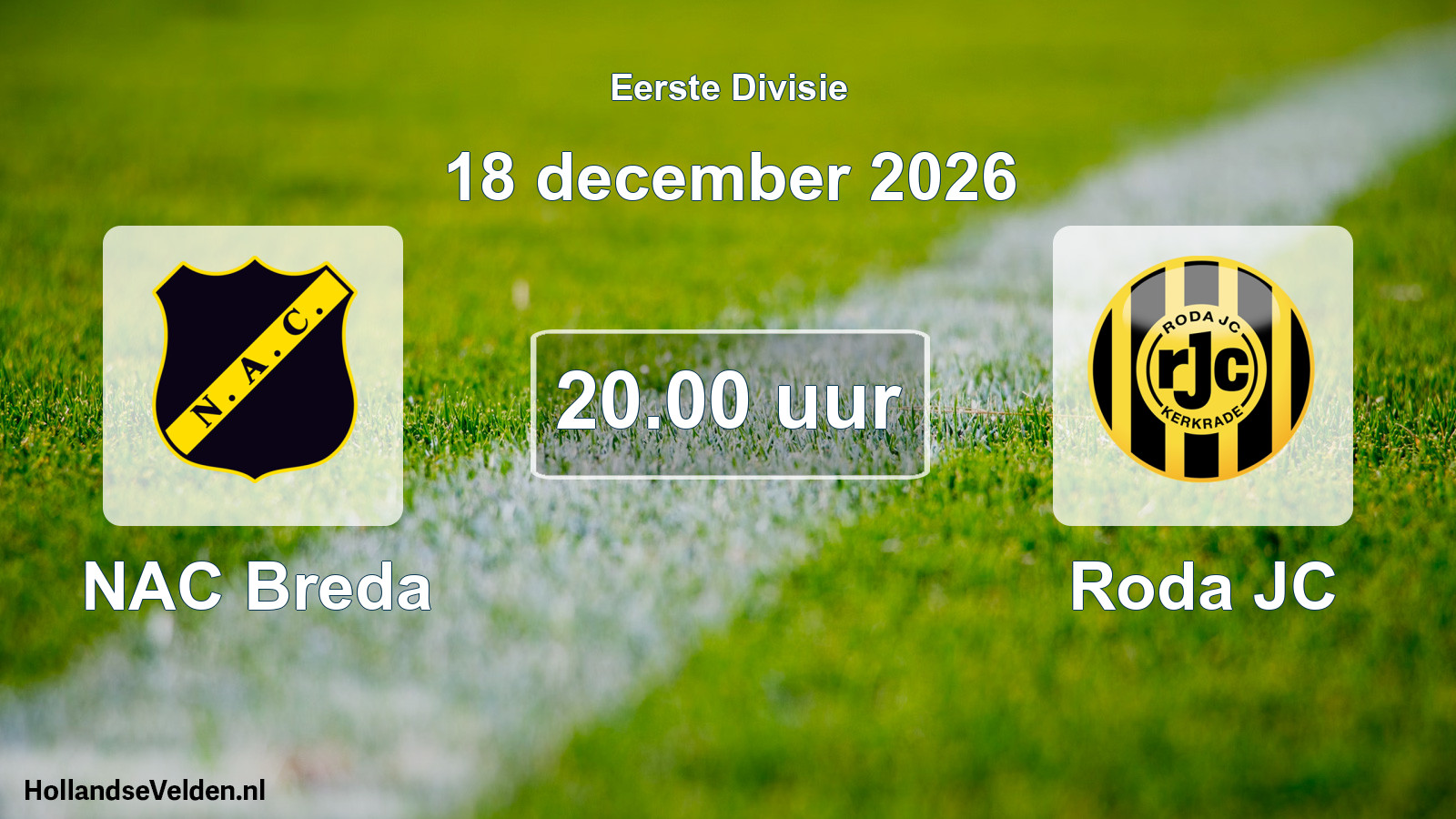 Geplande wedstrijd: NAC Breda - Roda JC (18 december 2026)