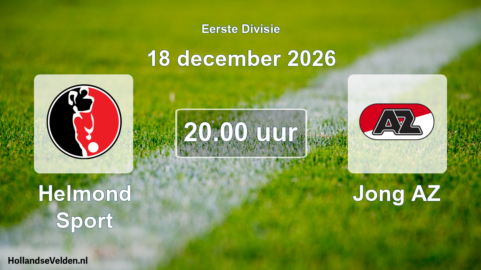 Geplande wedstrijd: Helmond Sport - Jong AZ (18 december 2026)
