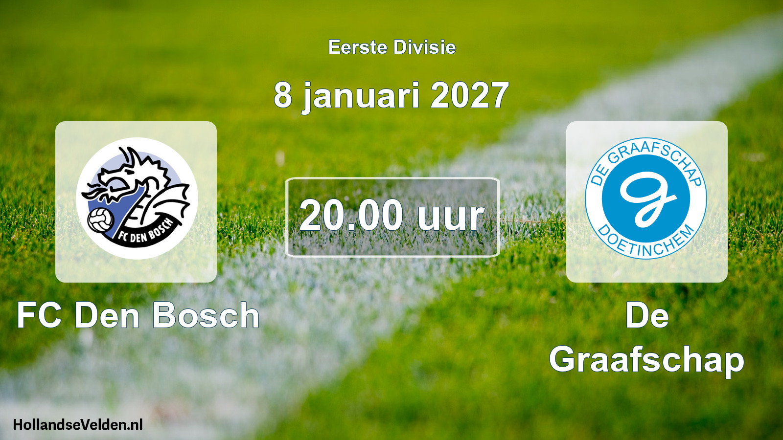 Geplande wedstrijd: FC Den Bosch - De Graafschap (8 januari 2027)