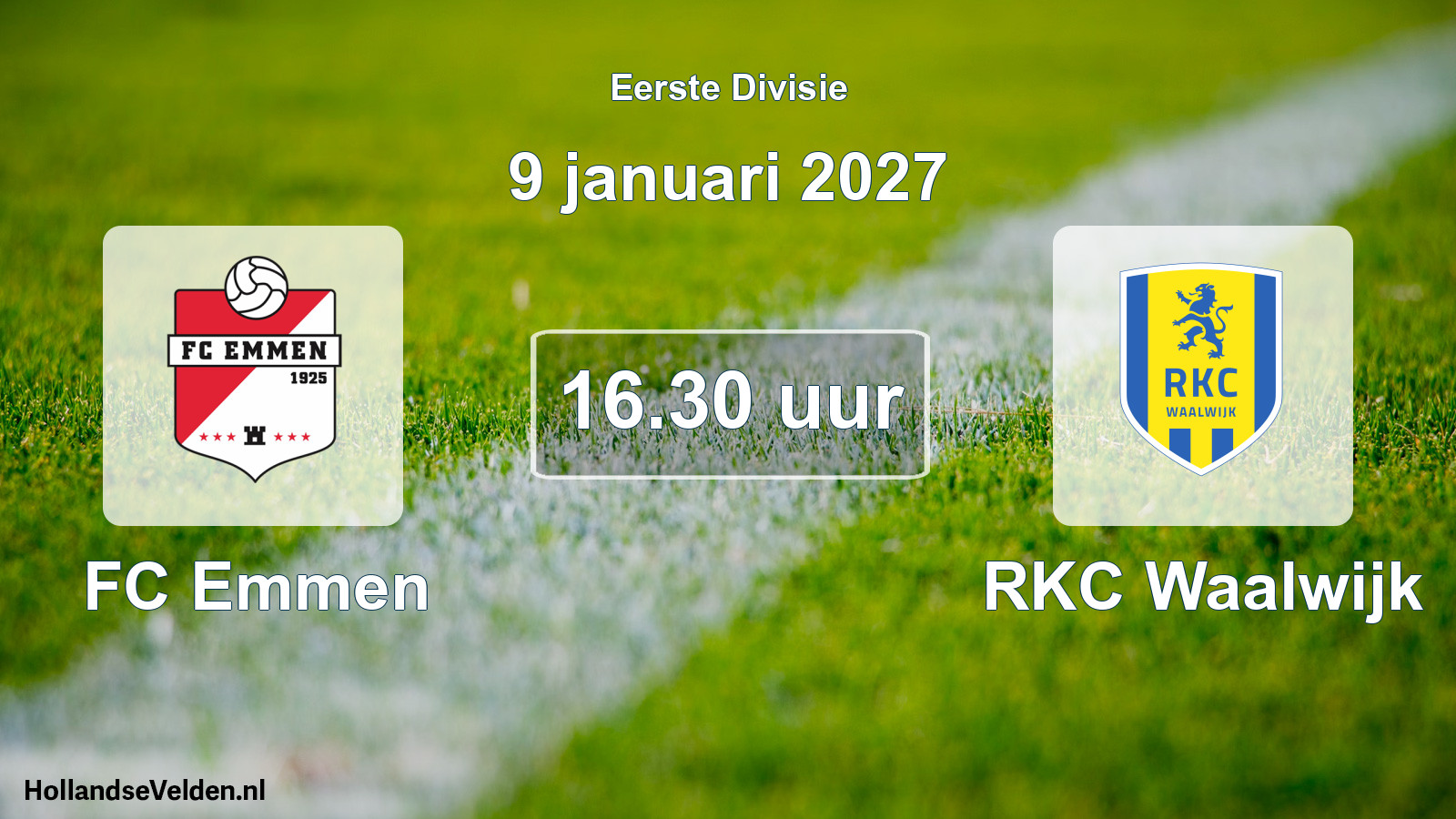 Geplande wedstrijd: FC Emmen - RKC Waalwijk (9 januari 2027)