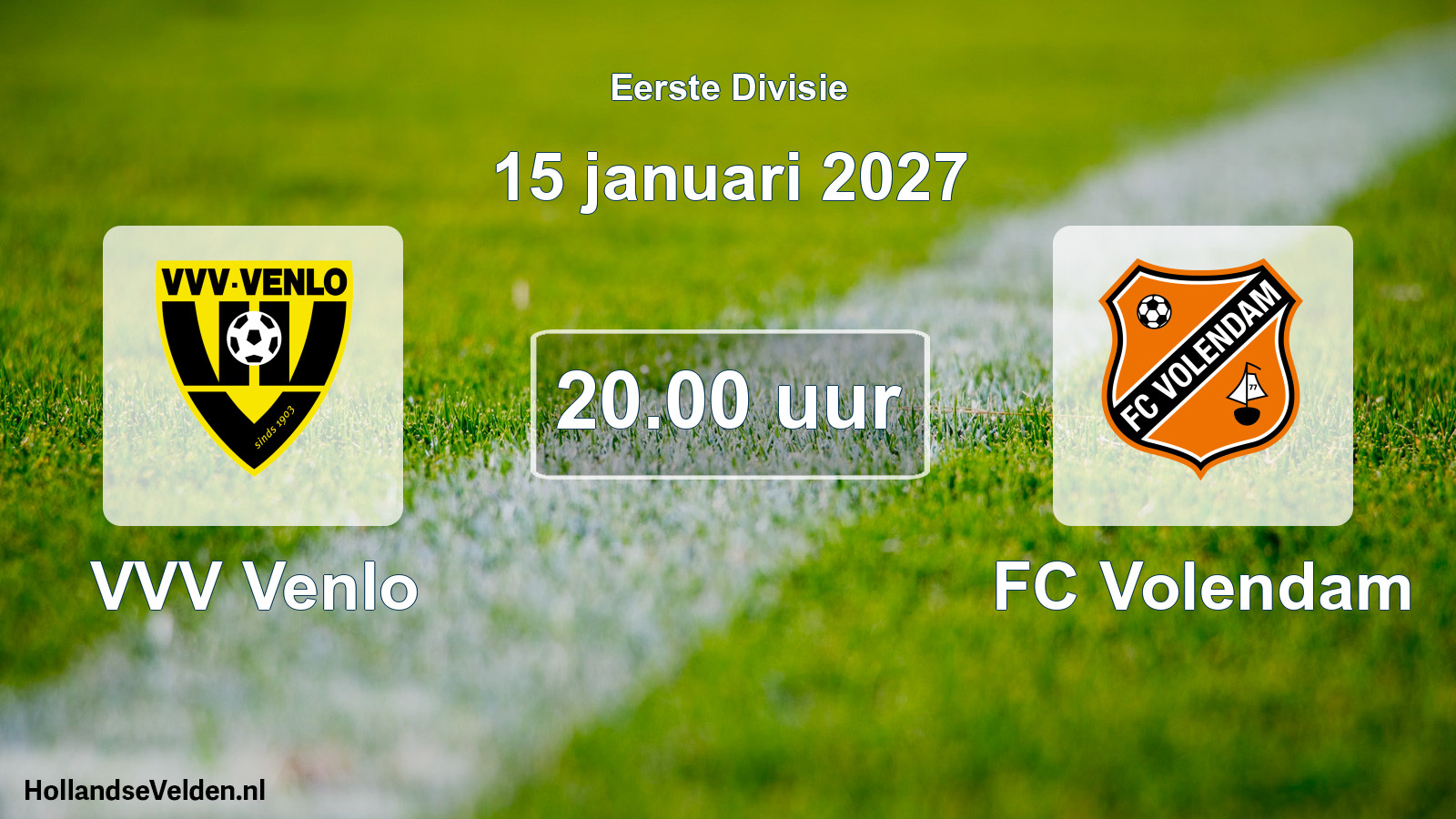 Geplande wedstrijd: VVV Venlo - FC Volendam (15 januari 2027)