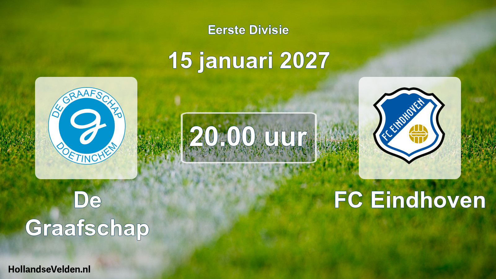 Geplande wedstrijd: De Graafschap - FC Eindhoven (15 januari 2027)