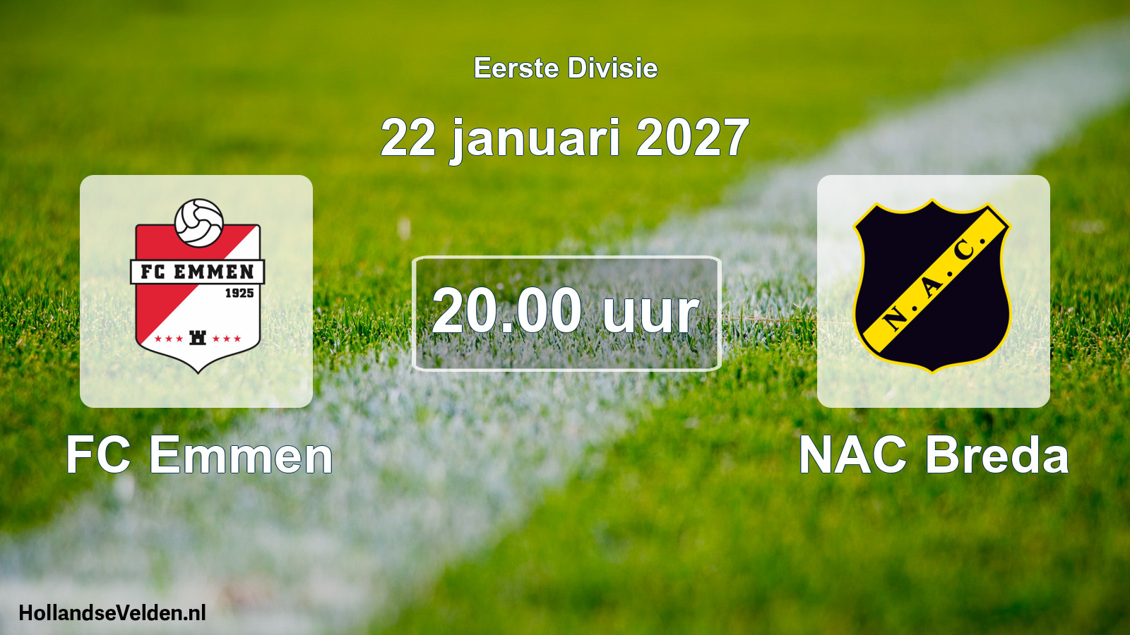 Geplande wedstrijd: FC Emmen - NAC Breda (22 januari 2027)