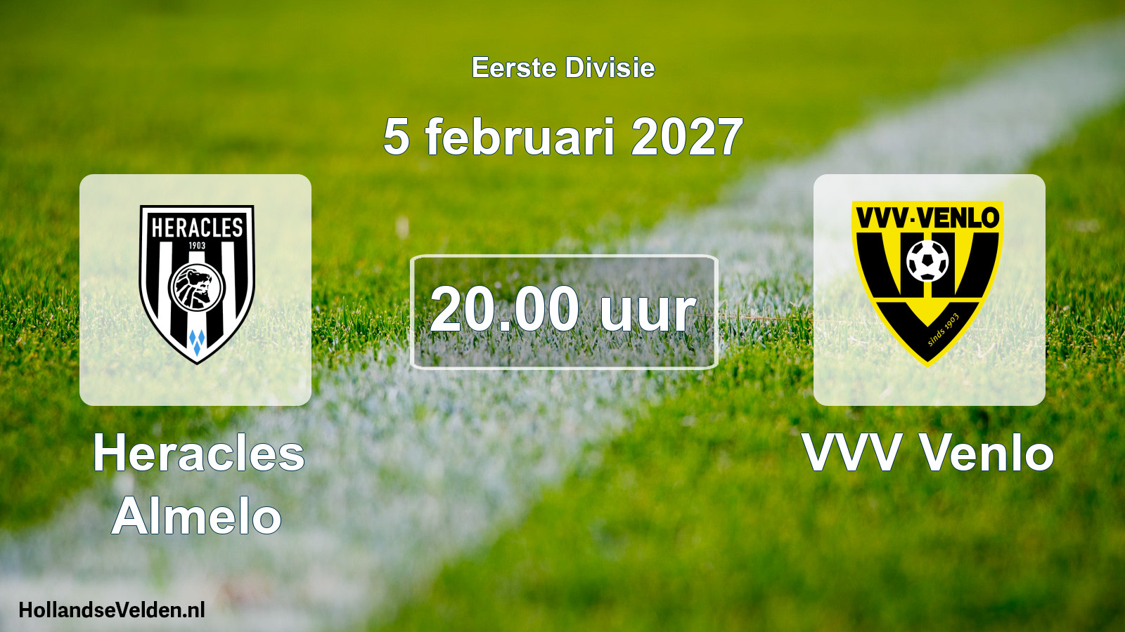 Geplande wedstrijd: Heracles Almelo - VVV Venlo (5 februari 2027)