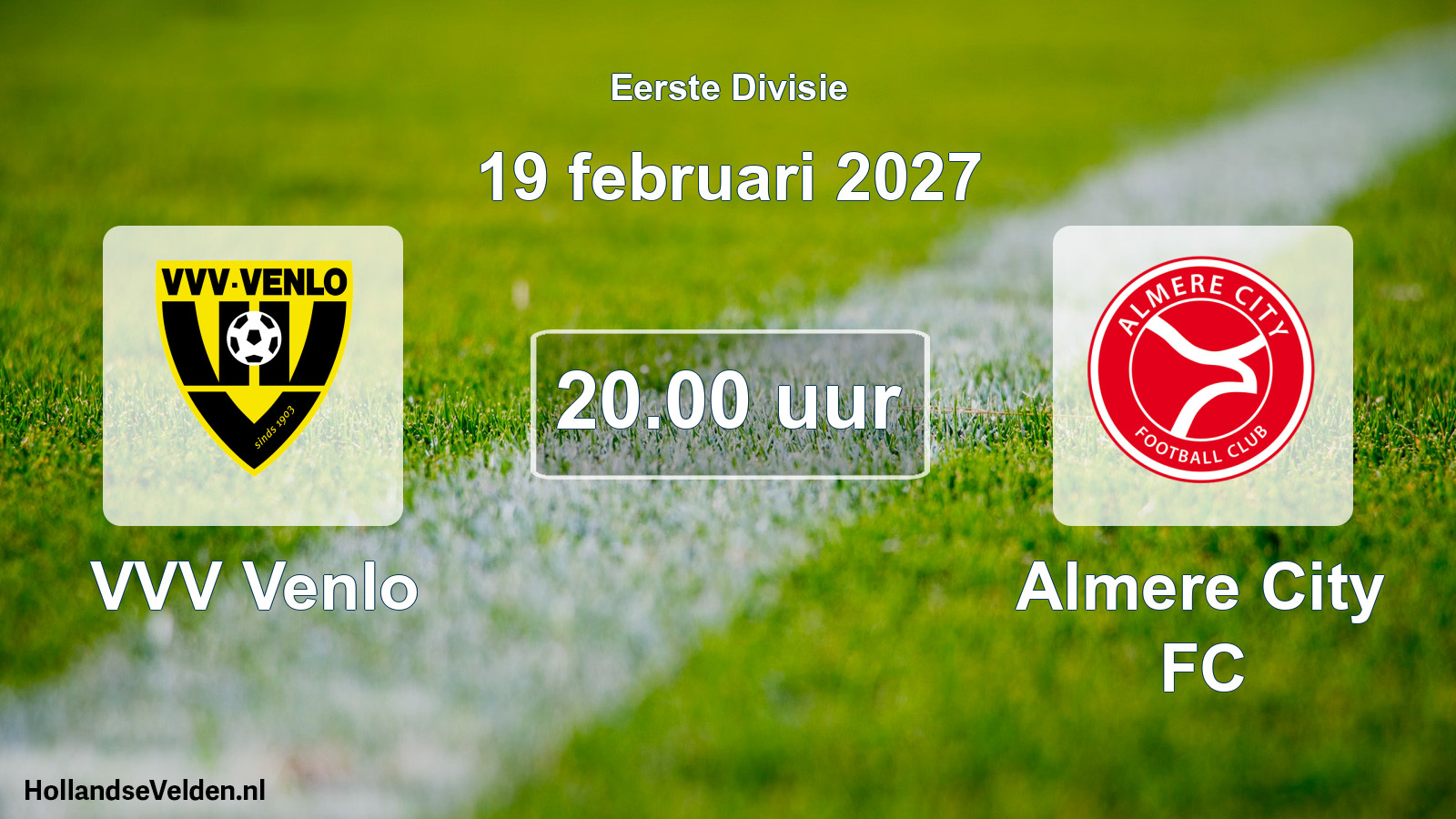 Geplande wedstrijd: VVV Venlo - Almere City FC (19 februari 2027)