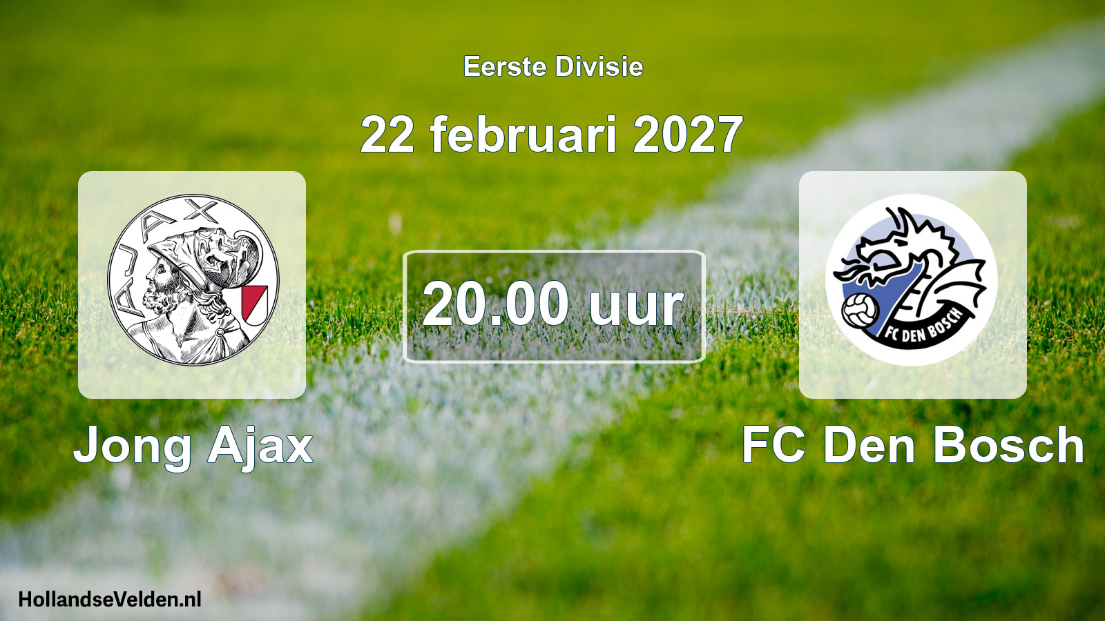 Geplande wedstrijd: Jong Ajax - FC Den Bosch (22 februari 2027)
