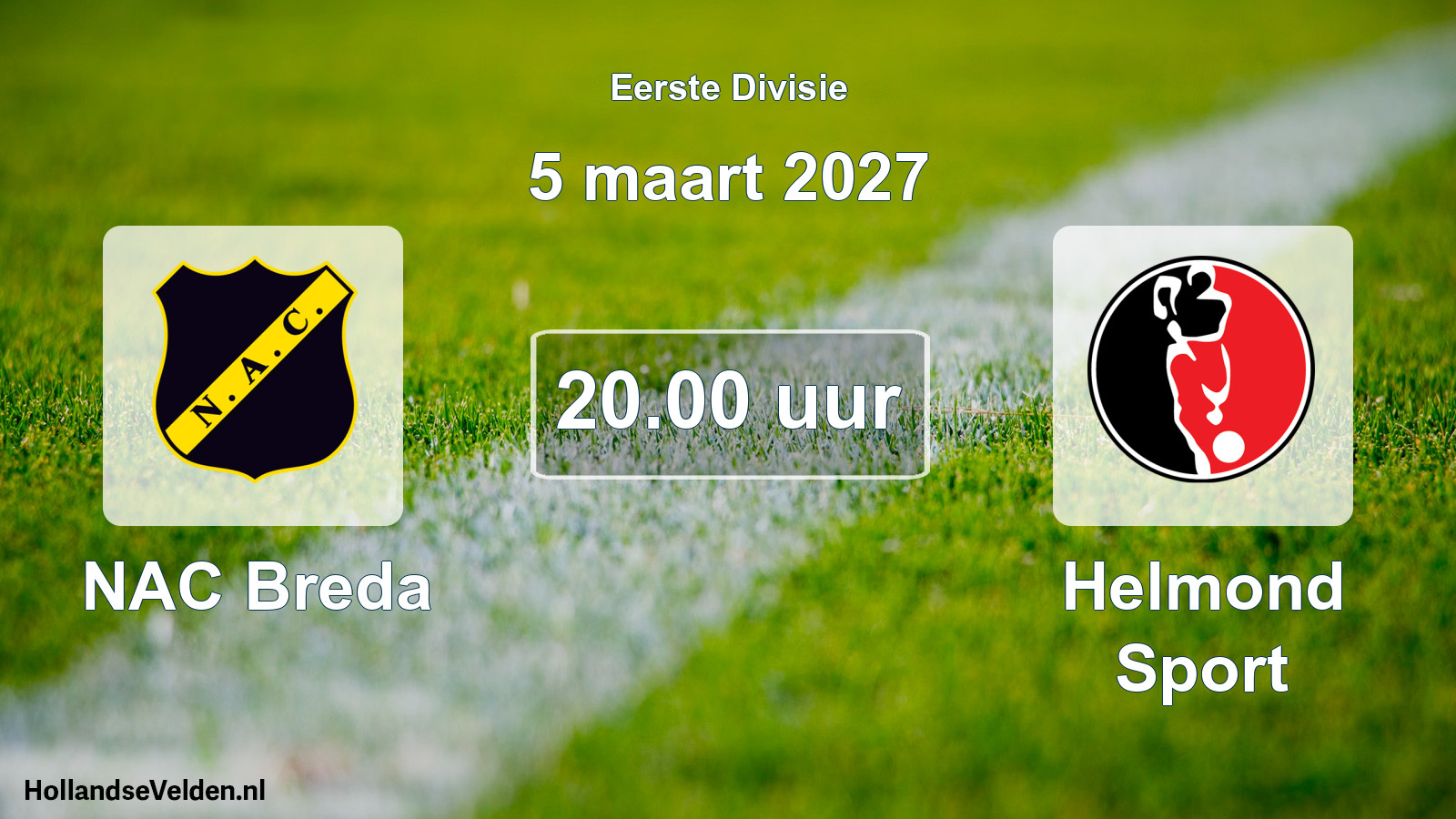 Geplande wedstrijd: NAC Breda - Helmond Sport (5 maart 2027)