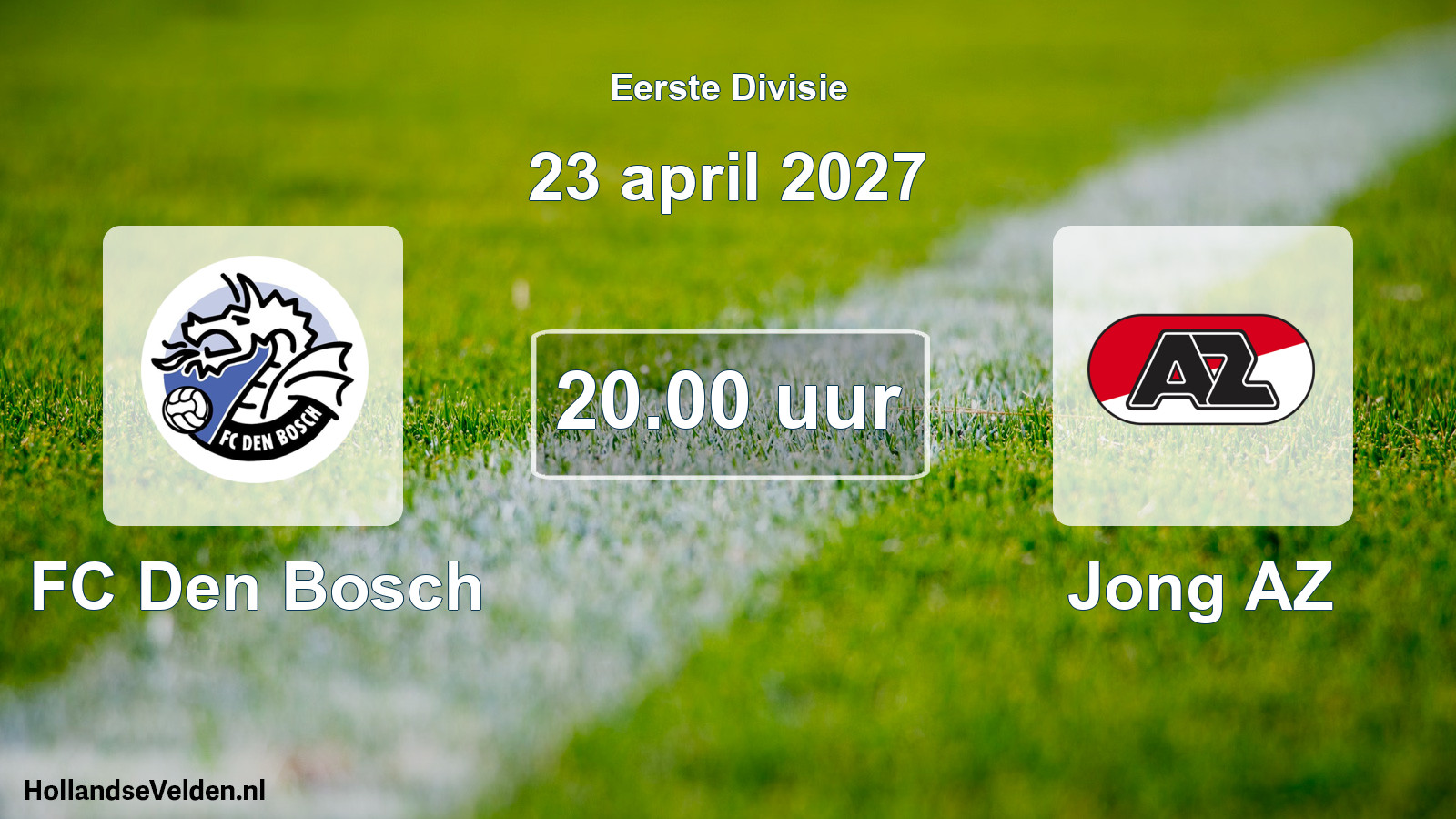 Geplande wedstrijd: FC Den Bosch - Jong AZ (23 april 2027)