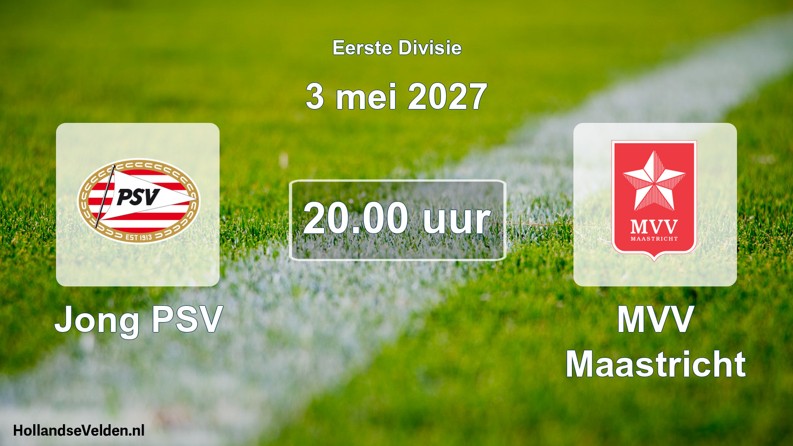 Geplande wedstrijd: Jong PSV - MVV Maastricht (3 mei 2027)