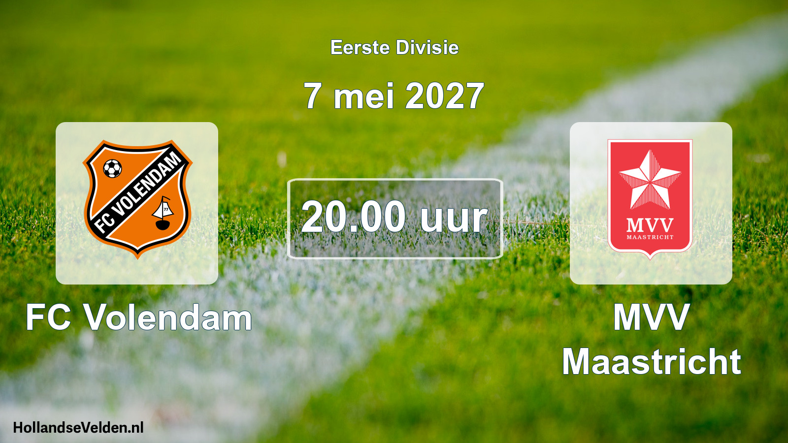 Geplande wedstrijd: FC Volendam - MVV Maastricht (7 mei 2027)