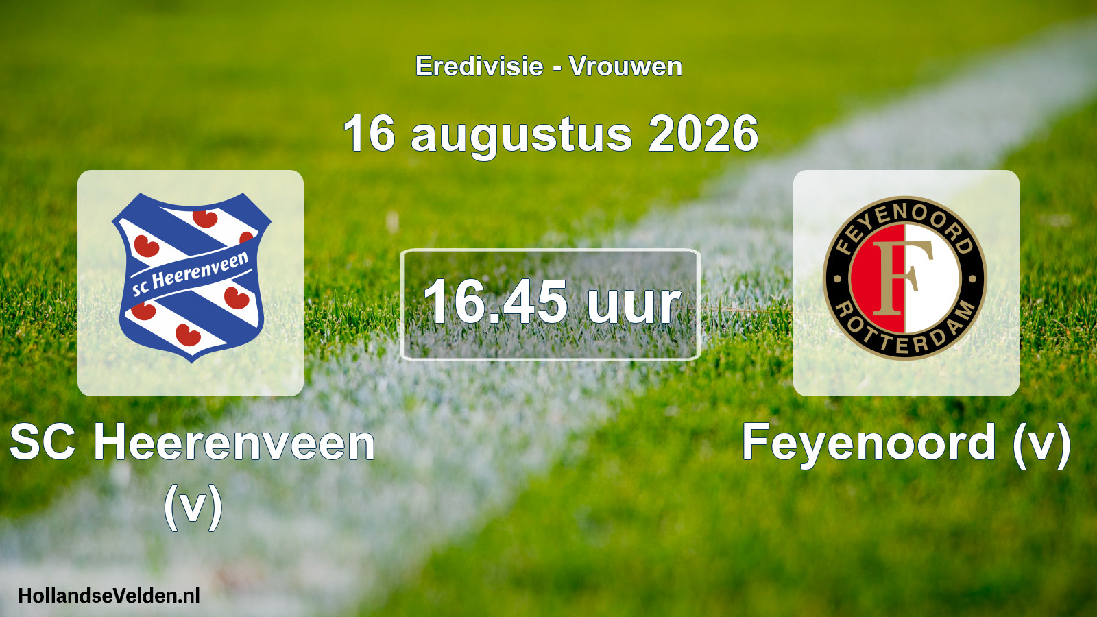 Scheduled Match: SC Heerenveen (v) - Feyenoord (v) (16 August 2026)