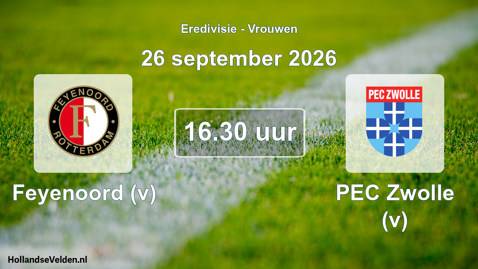Scheduled Match: Feyenoord (v) - PEC Zwolle (v) (26 September 2026)