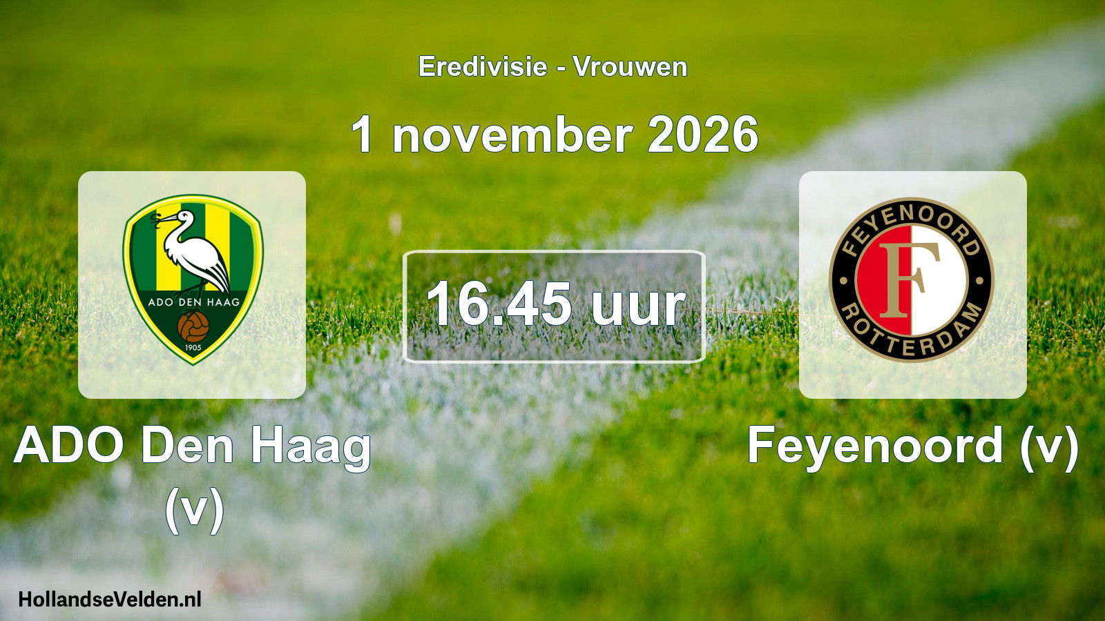 Scheduled Match: ADO Den Haag (v) - Feyenoord (v) (1 November 2026)
