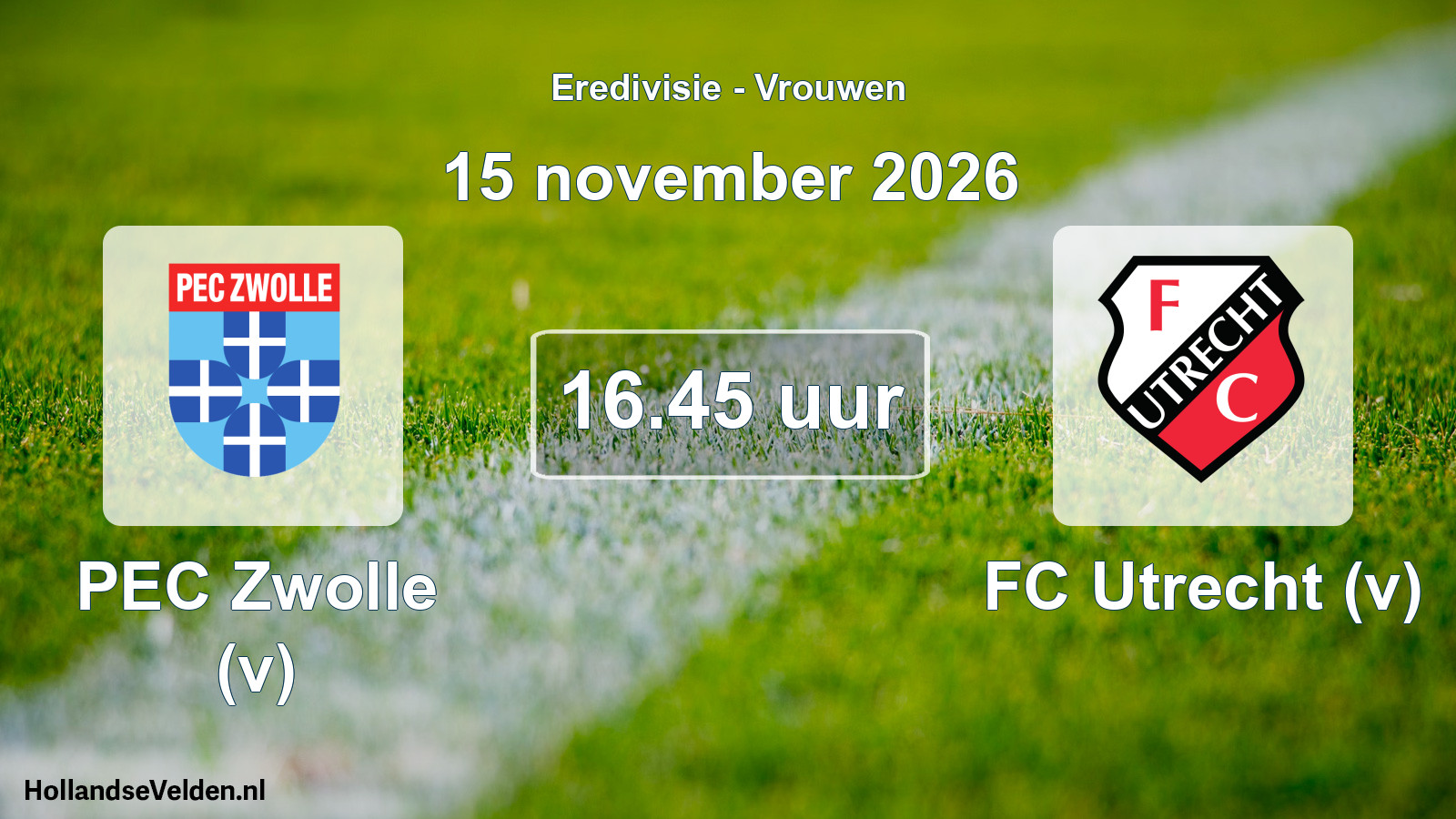 Scheduled Match: PEC Zwolle (v) - FC Utrecht (v) (15 November 2026)