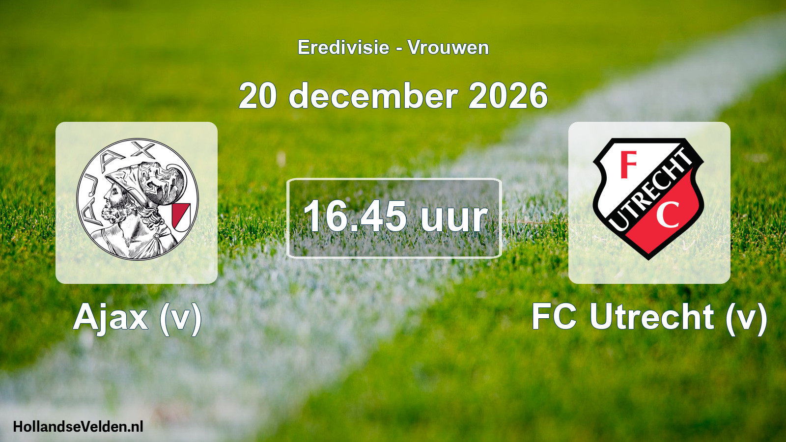Scheduled Match: Ajax (v) - FC Utrecht (v) (20 December 2026)