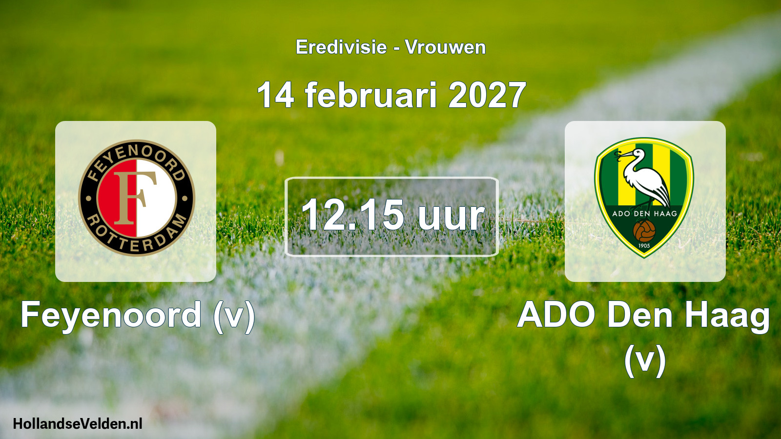 Scheduled Match: Feyenoord (v) - ADO Den Haag (v) (14 February 2027)