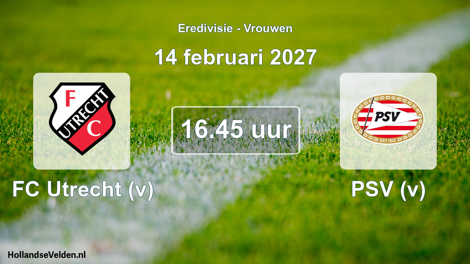 Scheduled Match: FC Utrecht (v) - PSV (v) (14 February 2027)
