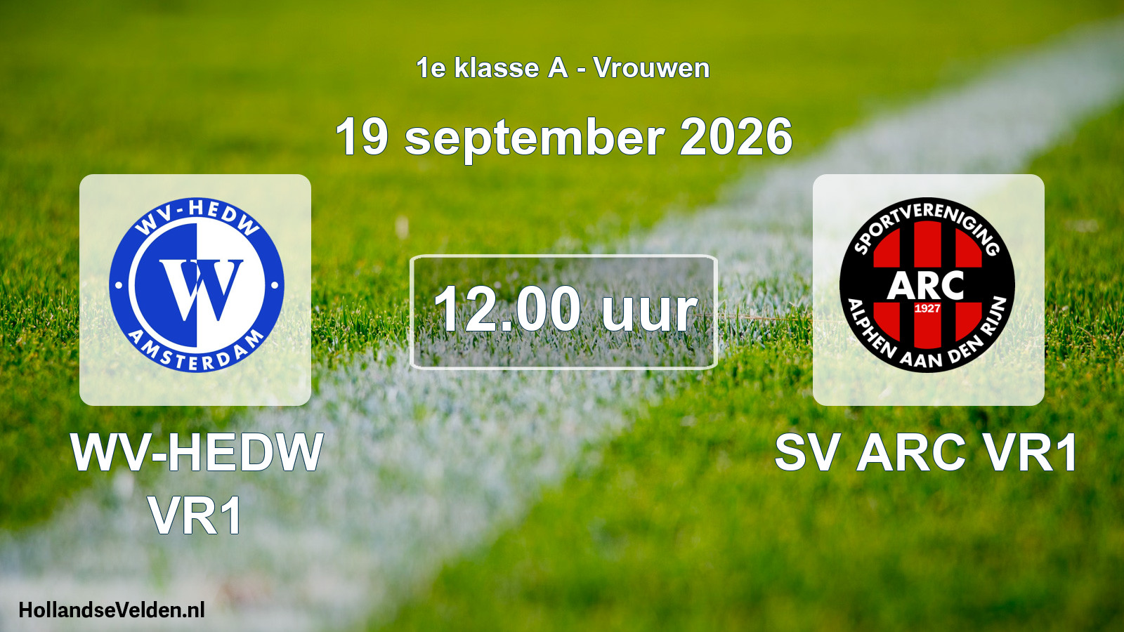 Geplande wedstrijd: WV-HEDW VR1 - SV ARC VR1 (19 september 2026)