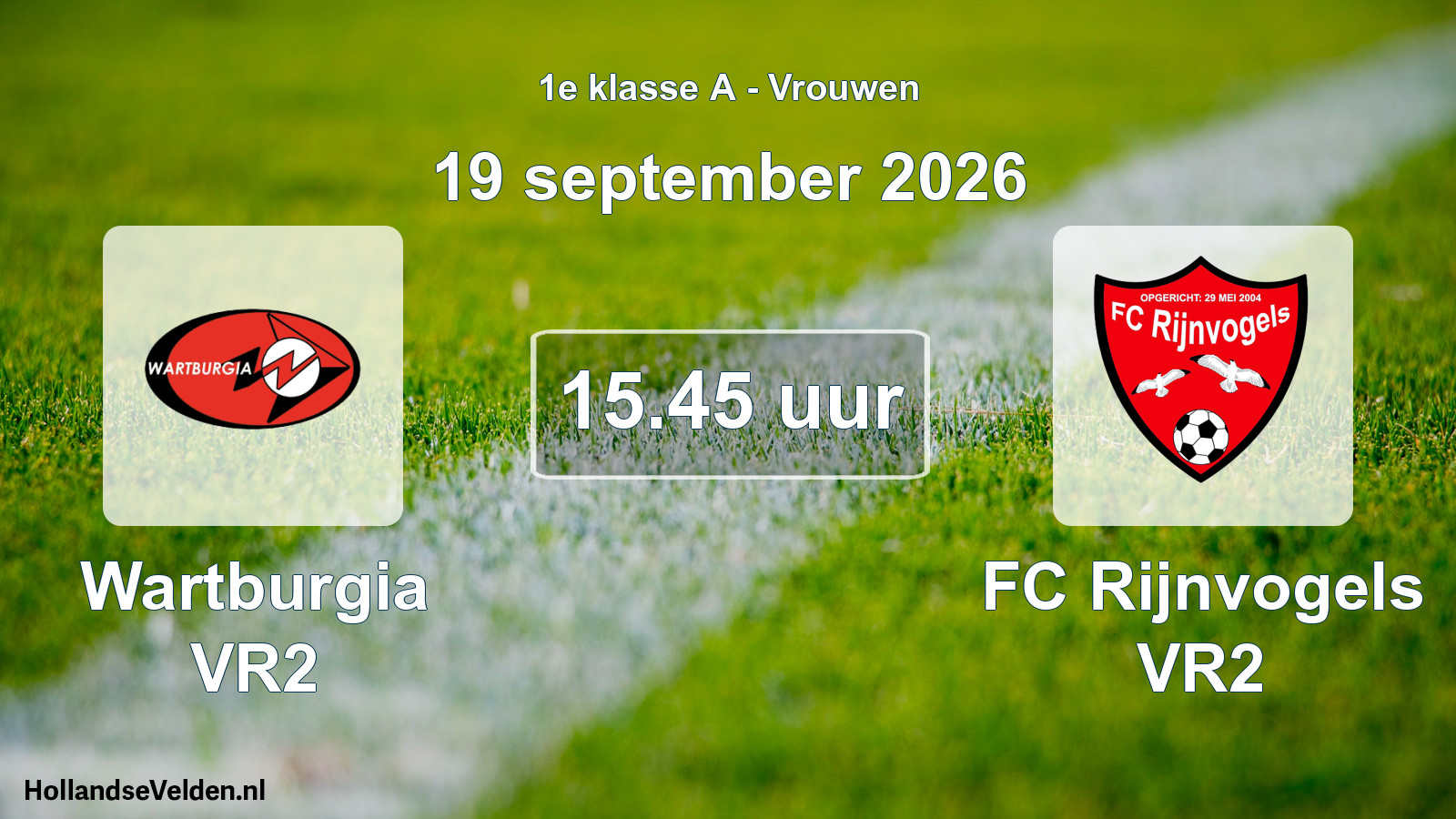 Geplande wedstrijd: Wartburgia VR2 - FC Rijnvogels VR2 (19 september 2026)