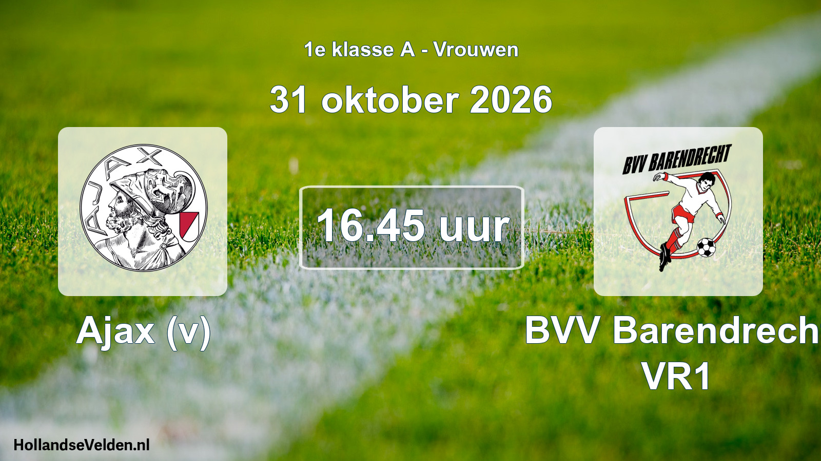 Scheduled Match: Ajax (v) - BVV Barendrecht VR1 (31 October 2026)