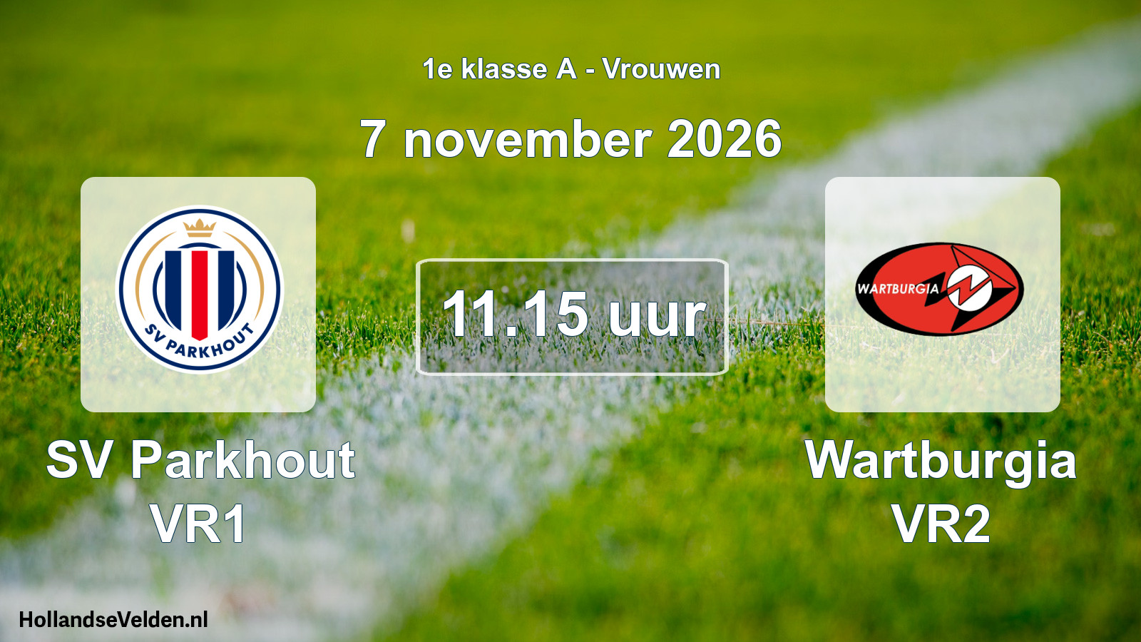 Geplande wedstrijd: SV Parkhout VR1 - Wartburgia VR2 (7 november 2026)