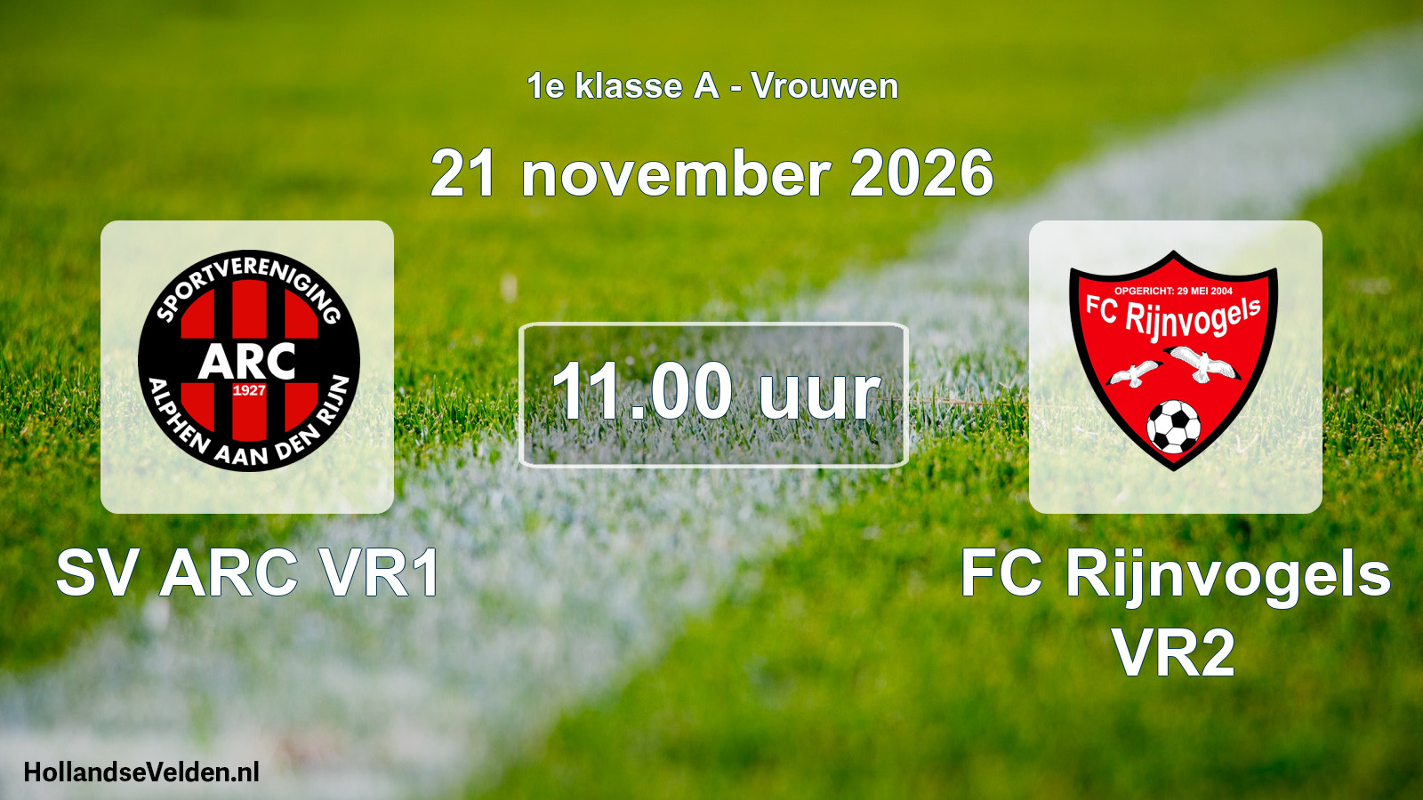 Geplande wedstrijd: SV ARC VR1 - FC Rijnvogels VR2 (21 november 2026)