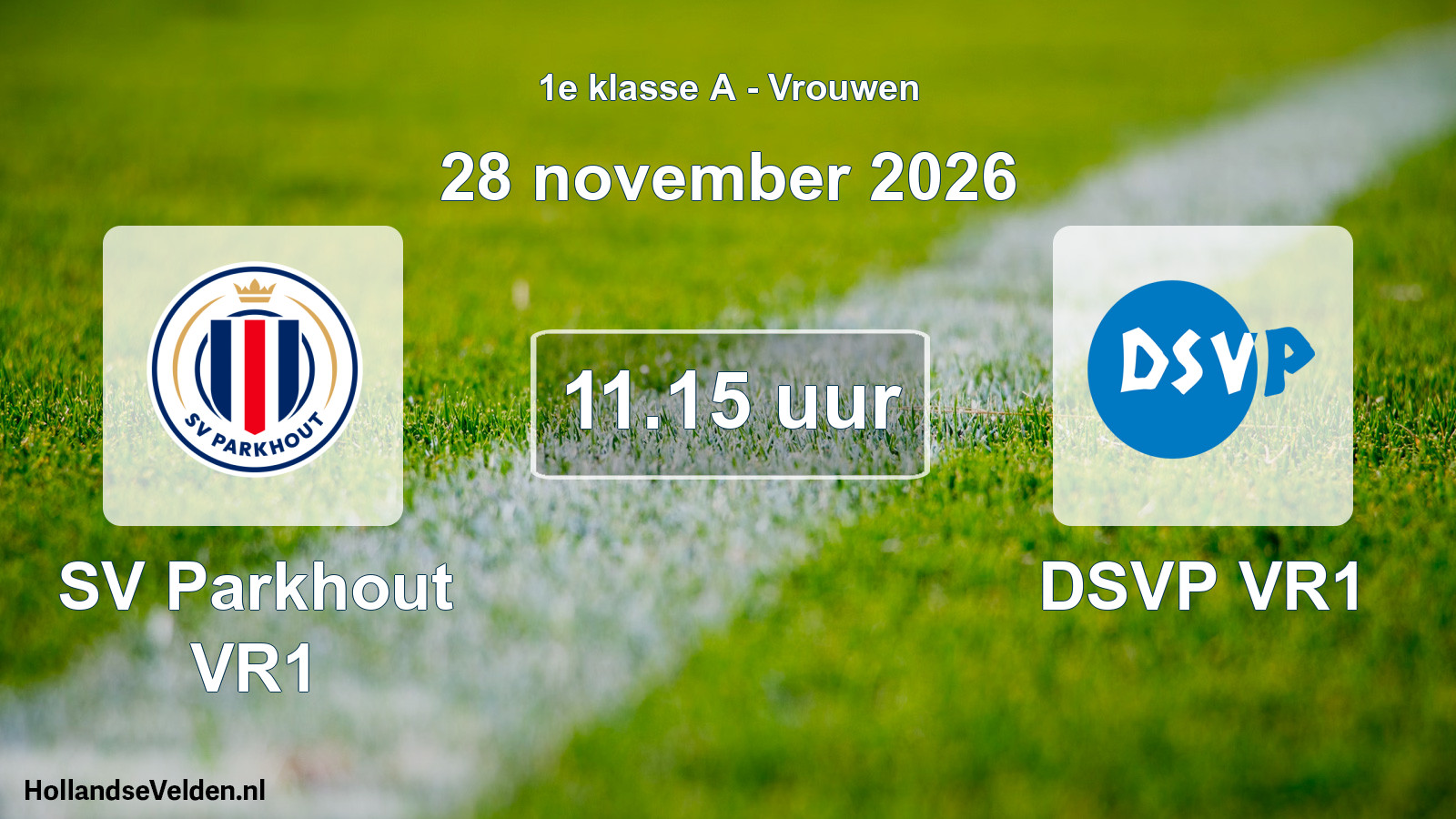 Geplande wedstrijd: SV Parkhout VR1 - DSVP VR1 (28 november 2026)
