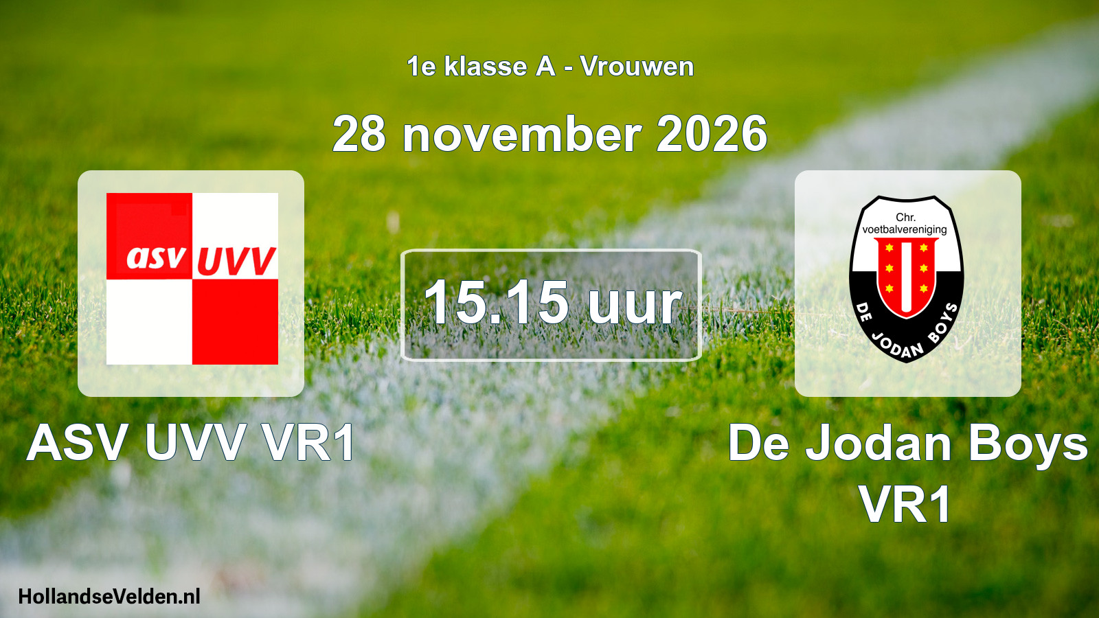 Geplande wedstrijd: ASV UVV VR1 - De Jodan Boys VR1 (28 november 2026)