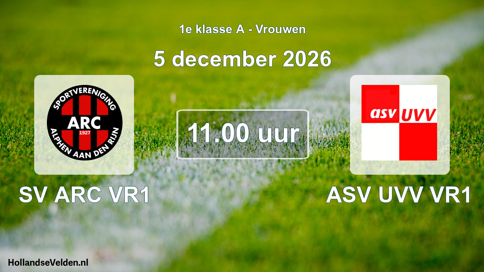 Geplande wedstrijd: SV ARC VR1 - ASV UVV VR1 (5 december 2026)