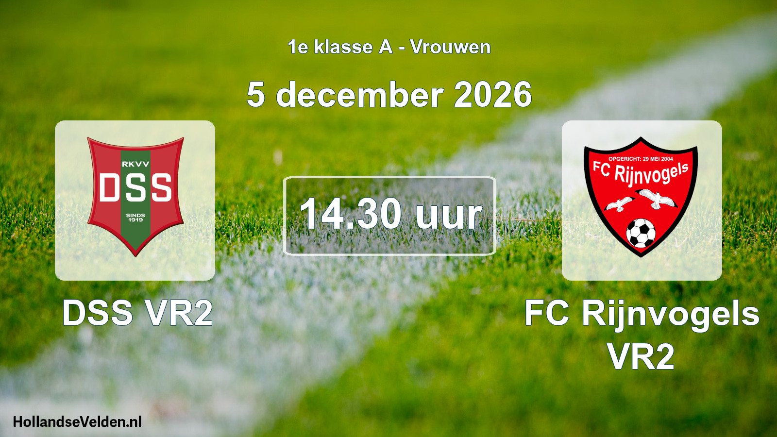Geplande wedstrijd: DSS VR2 - FC Rijnvogels VR2 (5 december 2026)