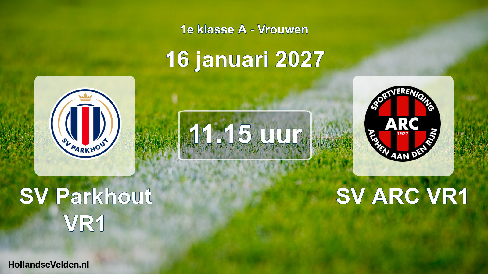 Geplande wedstrijd: SV Parkhout VR1 - SV ARC VR1 (16 januari 2027)