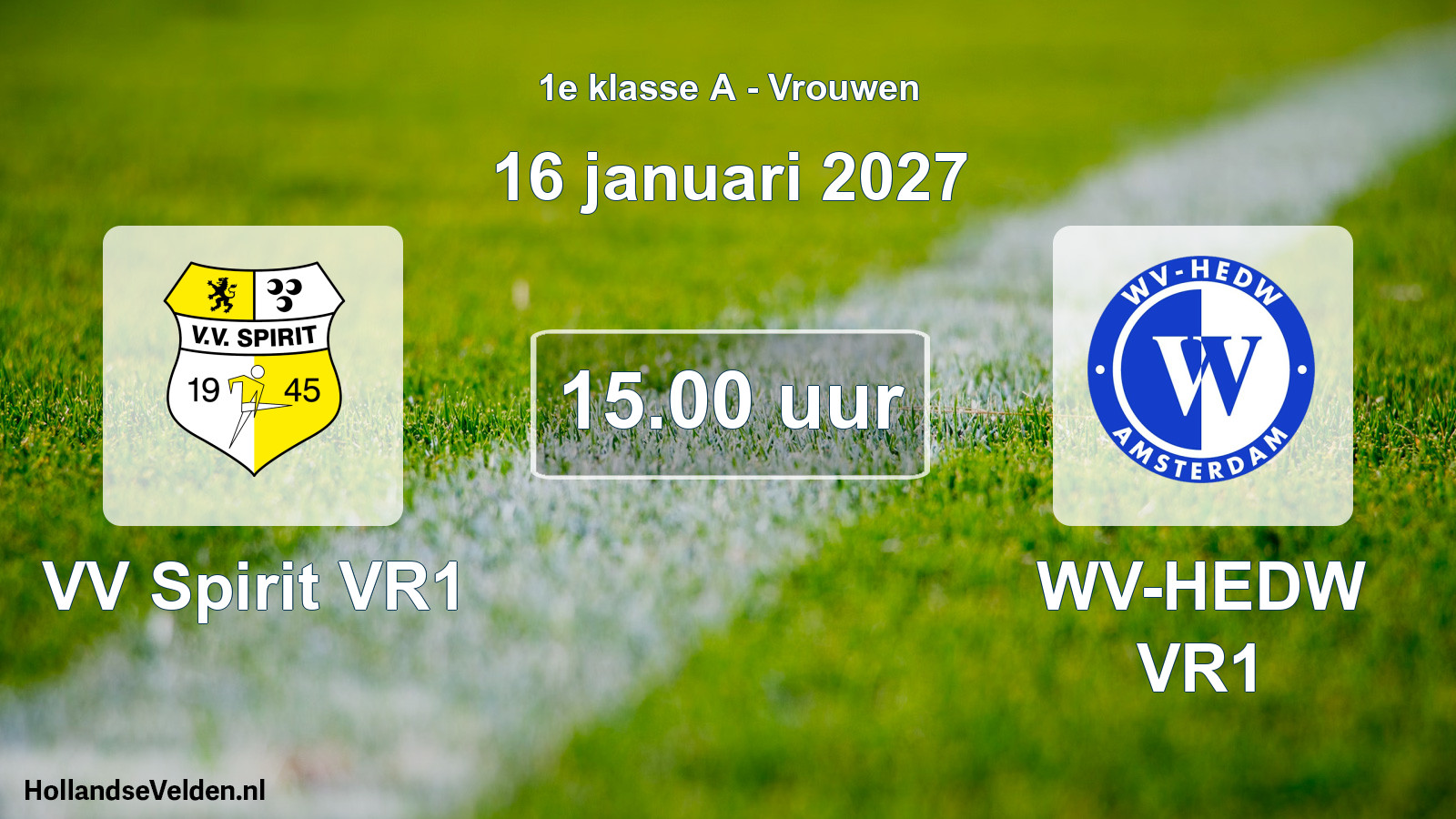 Scheduled Match: VV Spirit VR1 - WV-HEDW VR1 (16 January 2027)