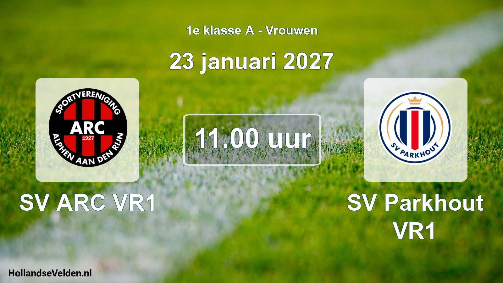 Geplande wedstrijd: SV ARC VR1 - SV Parkhout VR1 (23 januari 2027)