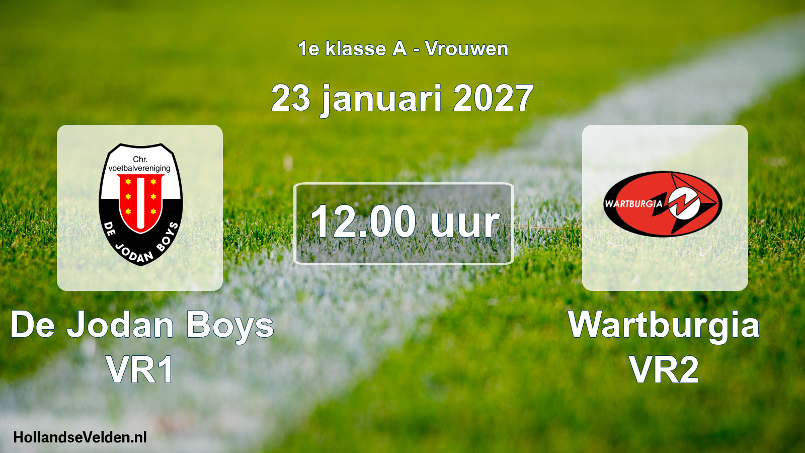 Geplande wedstrijd: De Jodan Boys VR1 - Wartburgia VR2 (23 januari 2027)