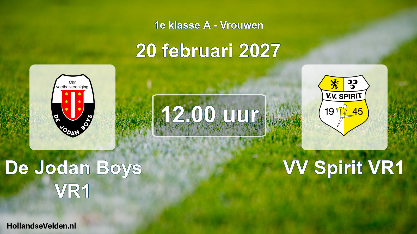 Geplande wedstrijd: De Jodan Boys VR1 - VV Spirit VR1 (20 februari 2027)