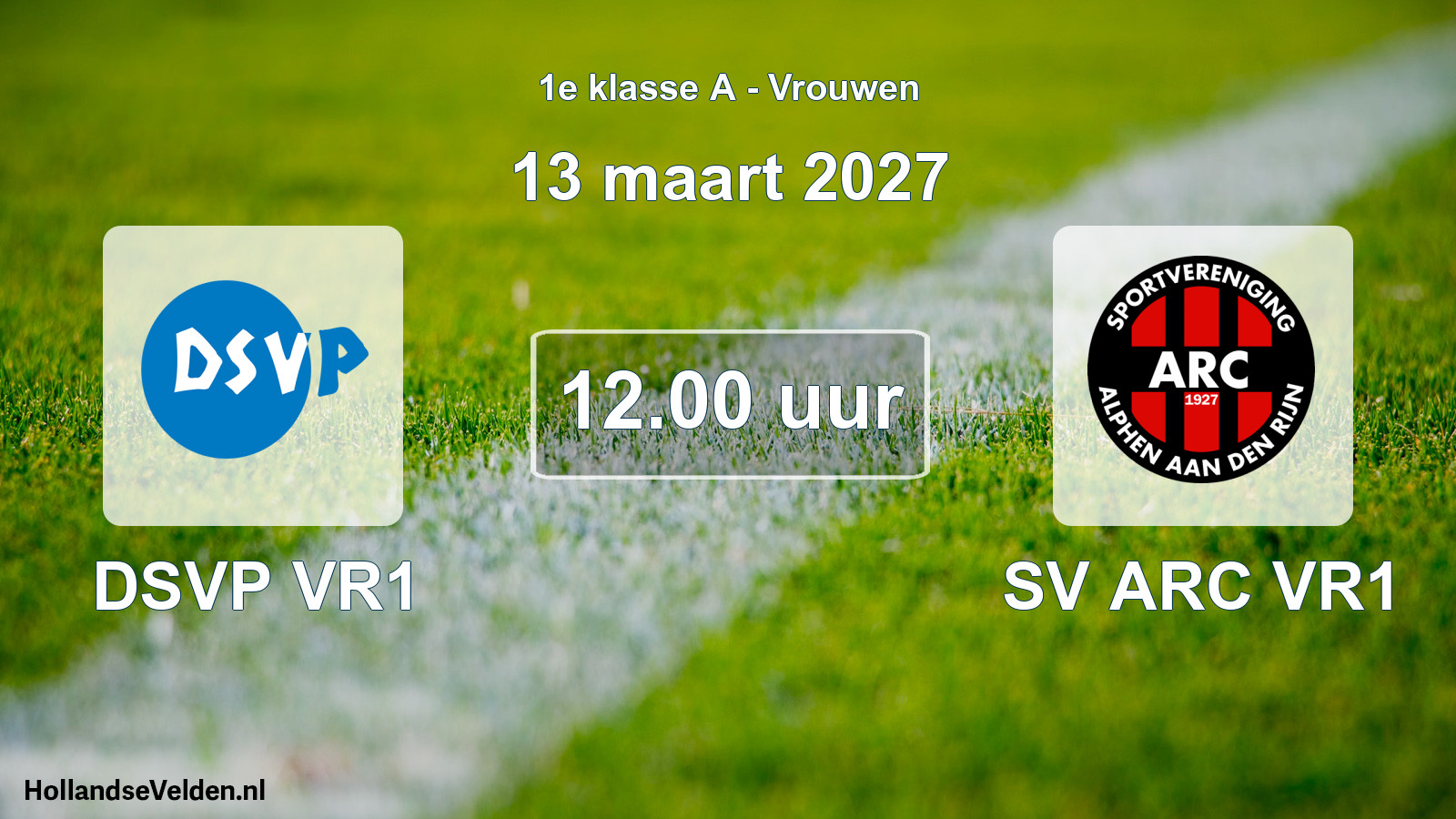 Scheduled Match: DSVP VR1 - SV ARC VR1 (13 March 2027)