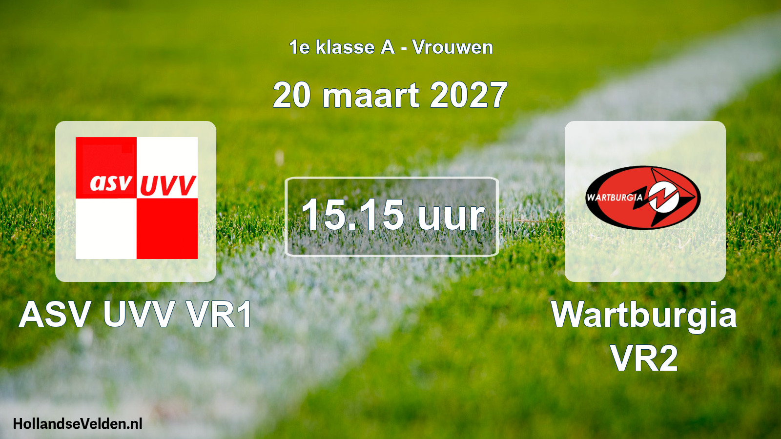 Geplande wedstrijd: ASV UVV VR1 - Wartburgia VR2 (20 maart 2027)