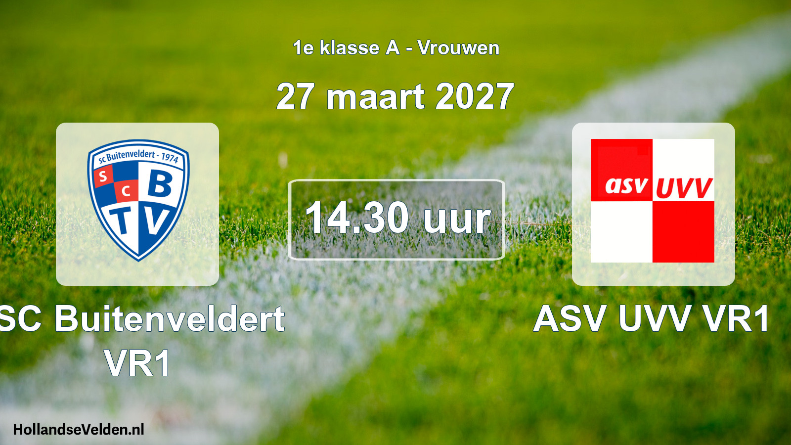 Scheduled Match: SC Buitenveldert VR1 - ASV UVV VR1 (27 March 2027)