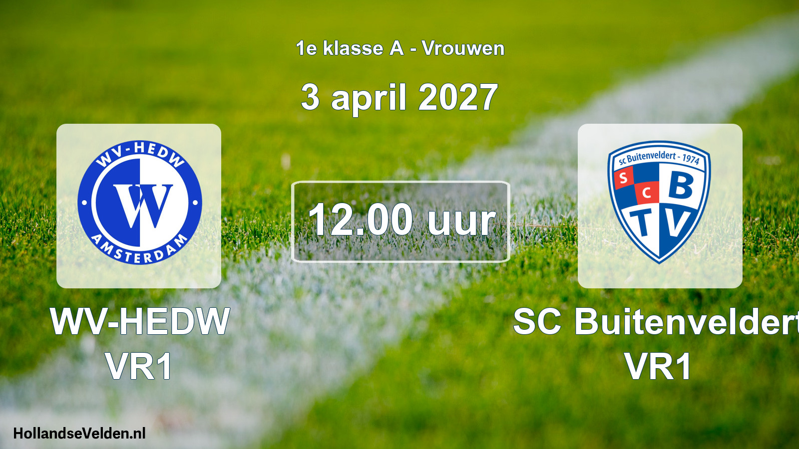 Scheduled Match: WV-HEDW VR1 - SC Buitenveldert VR1 (3 April 2027)