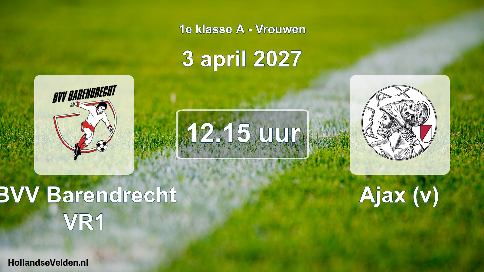 Scheduled Match: BVV Barendrecht VR1 - Ajax (v) (3 April 2027)