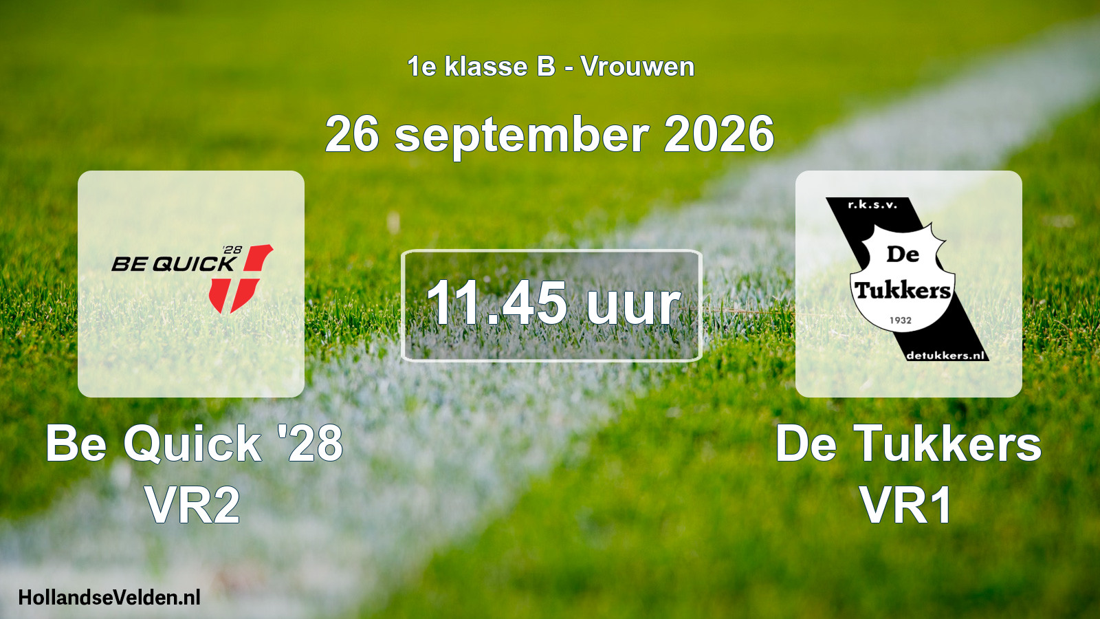 Geplande wedstrijd: Be Quick '28 VR2 - De Tukkers VR1 (26 september 2026)