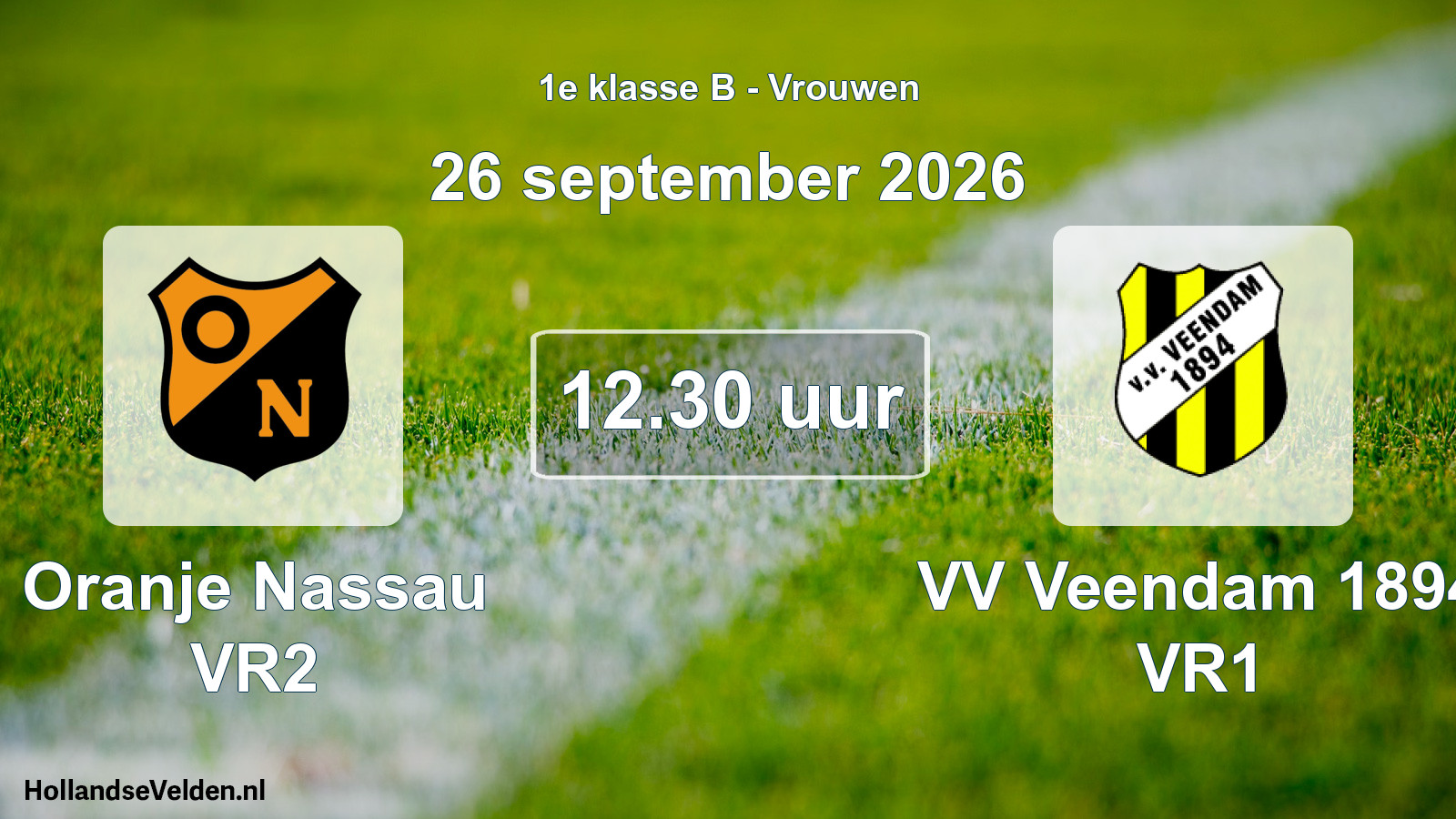 Geplande wedstrijd: Oranje Nassau VR2 - VV Veendam 1894 VR1 (26 september 2026)