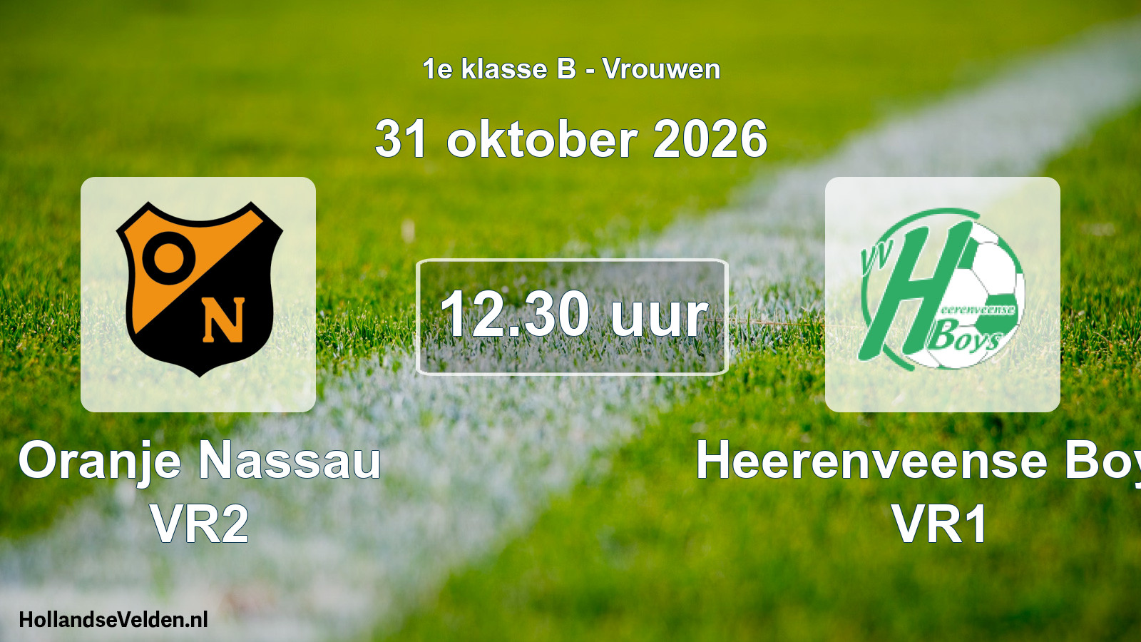 Geplande wedstrijd: Oranje Nassau VR2 - Heerenveense Boys VR1 (31 oktober 2026)