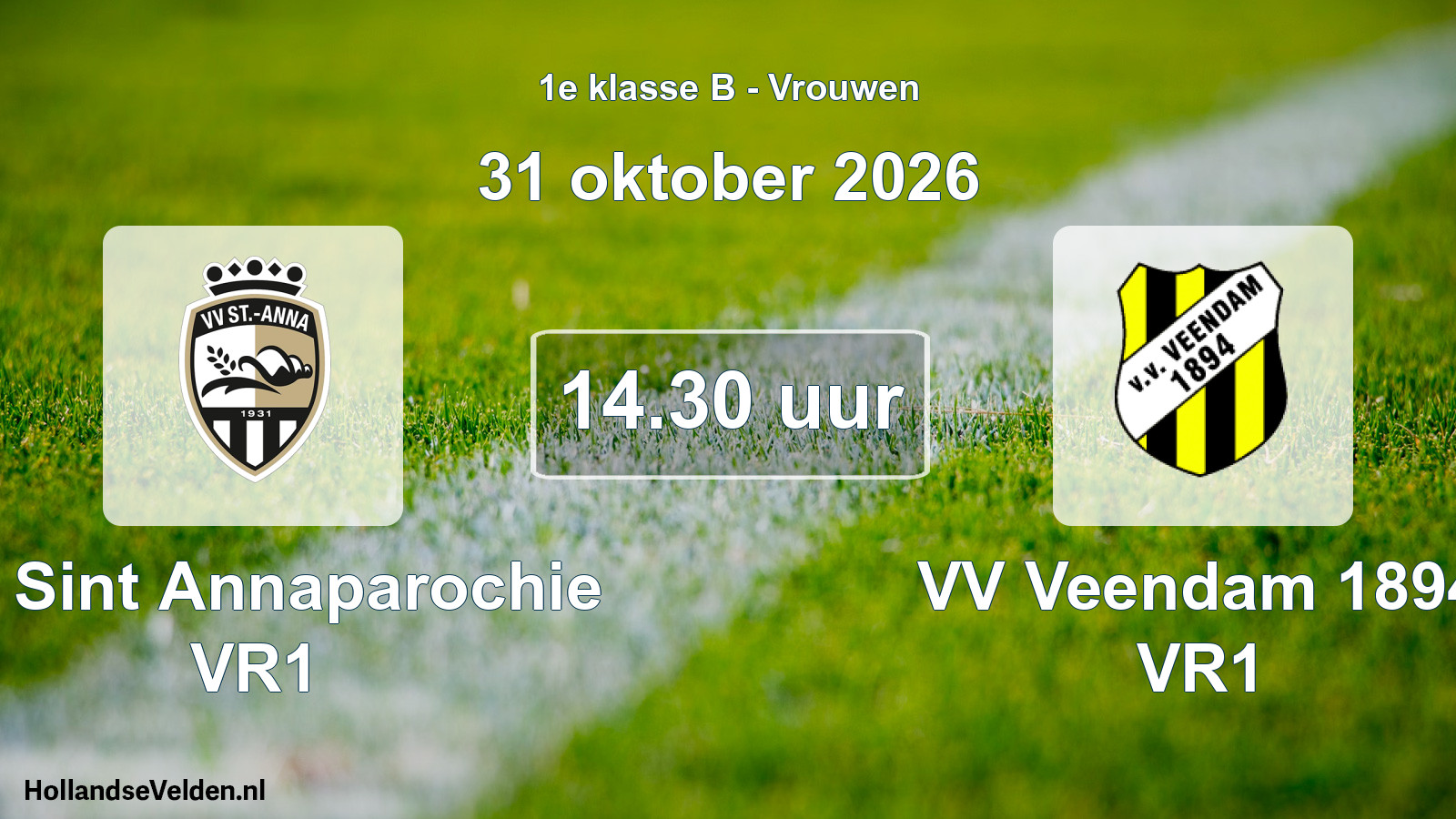 Geplande wedstrijd: VV Sint Annaparochie VR1 - VV Veendam 1894 VR1 (31 oktober 2026)