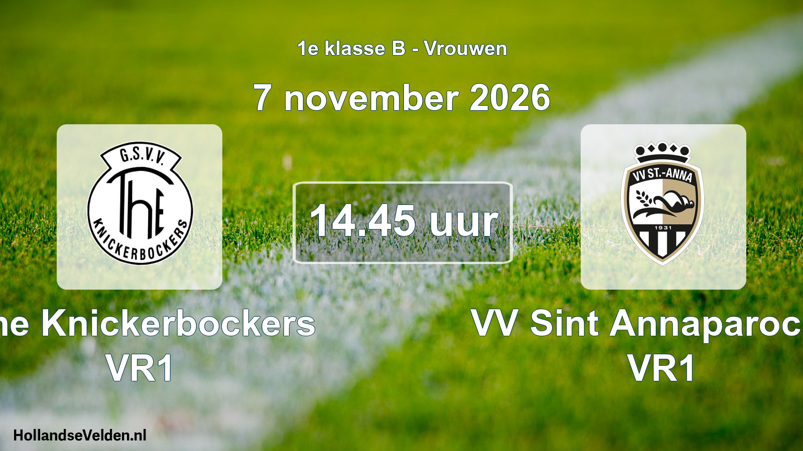Geplande wedstrijd: The Knickerbockers VR1 - VV Sint Annaparochie VR1 (7 november 2026)